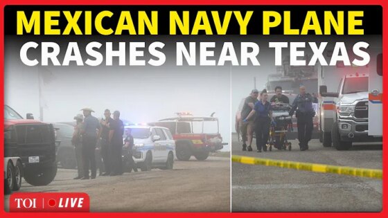US Breaking News Live: Mexican Navy Aircraft Crashes Near Galveston