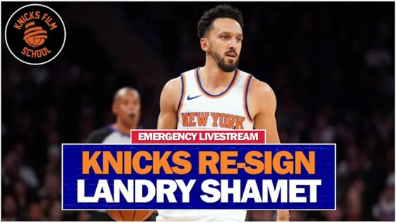 BREAKING NEWS - Knicks sign Landry Shamet to 1-yr deal EMERGENCY LIVESTREAM