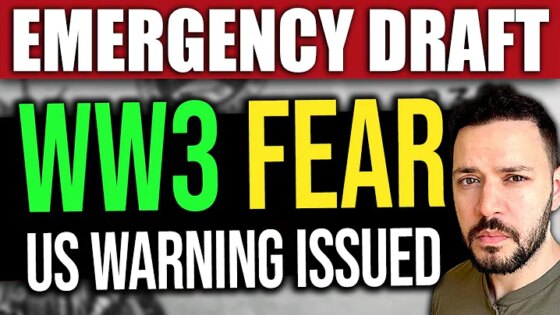BREAKING: WW3 Fears Spark EMERGENCY DRAFT