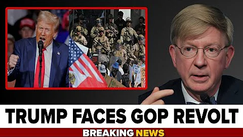 1 MIN AGO: Trump Declares Emergency Powers as Republicans Push Back George Will